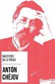 Maestros de la Prosa - Antón Chéjov (eBook, ePUB)