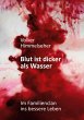Blut ist dicker als Wasser - Bild 1