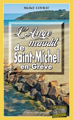 L'Ange maudit de Saint-Michel-en-Grève (eBook, ePUB) - Courat, Michel