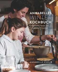 Annabelles Winter Kochbuch - Knaur, Annabelle