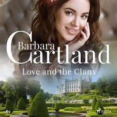Love and the Clans (Barbara Cartland's Pink Collection 89) (MP3-Download) - Cartland, Barbara