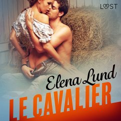 Le Cavalier – Une nouvelle érotique (MP3-Download) - Lund, Elena
