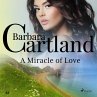 A Miracle of Love (Barbara Cartland's... - Bild 1