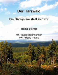 Der Harzwald - Ein Ökosystem stellt sich vor (eBook, ePUB)
