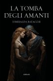 La Tomba degli Amanti (eBook, ePUB)