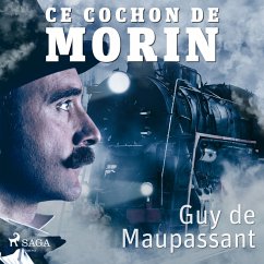 Ce cochon de Morin (MP3-Download) - de Maupassant, Guy