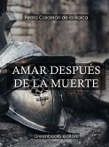 Amar después de la muerte (eBook, ePUB)