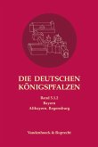 Die deutschen Königspfalzen. Band 5: Bayern (eBook, PDF)