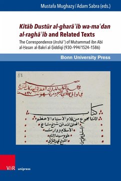 Cover Kitab Dustur al-ghara¿ib wa-ma¿dan al-ragha¿ib and Related Texts (eBook, PDF)