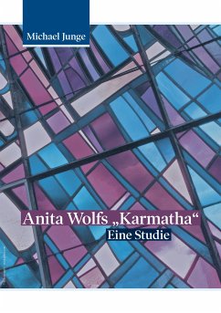 Anita Wolfs &quote;Karmatha&quote; (eBook, ePUB)