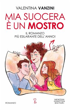 Mia suocera è un mostro (eBook, ePUB) - Vanzini, Valentina