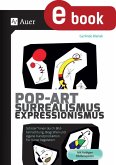 Pop-Art - Surrealismus - Expressionismus (eBook, PDF)