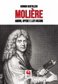 Molière. Amori, opere e lati oscuri (eBook, ePUB)