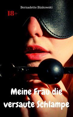 Cover Meine Frau die versaute Schlampe (eBook, ePUB)