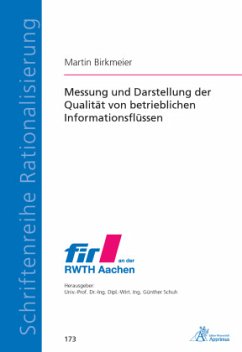 Messung und Darstellung der Qualität von betrieblichen Informationsflüssen - Birkmeier, Martin