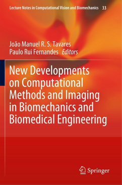 New Developments on Computational Methods and Imaging in Biomechanics and Biomedical Engineering