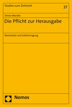 Die Pflicht zur Herausgabe - Manzke, Simon