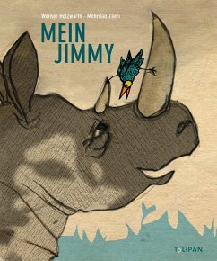 Mein Jimmy   (Mängelexemplar) - Holzwarth, Werner;Zaeri, Mehrdad