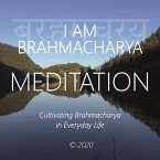 I Am Brahmacharya (MP3-Download)