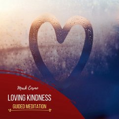Loving Kindness - Guided Meditation (MP3-Download) - Cosmo, Mark