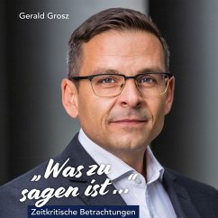 Was zu sagen ist... (MP3-Download) - Grosz, Gerald