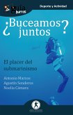 GuíaBurros ¿Buceamos juntos? (eBook, ePUB)