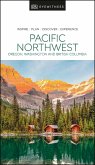 DK Eyewitness Pacific Northwest: Oregon, Washington and British Columbia (eBook, ePUB)