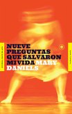 Nueve preguntas que salvaron mi vida (eBook, ePUB)