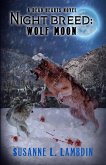 Night Breed: Wolf Moon (A Dead Hearts Novel, #10) (eBook, ePUB)