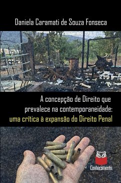 A concepção de direito que prevalece na contemporaneidade (eBook, ePUB) - Fonseca, Daniela Caramati de Souza