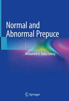 Normal and Abnormal Prepuce (eBook, PDF) - Fahmy, Mohamed A. Baky