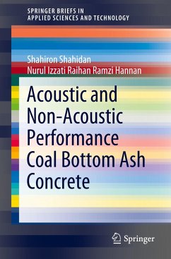 Acoustic And Non-Acoustic Performance Coal Bottom Ash Concrete - Shahidan, Shahiron;Izzati Raihan Ramzi Hannan, Nurul