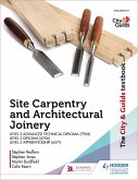 The City & Guilds Textbook: Site Carpentry & Architectural Joinery for the Level 3 Apprenticeship (6571), Level 3 Advanced Technical Diploma (7906) & Level 3 Diploma (6706) (eBook, ePUB)