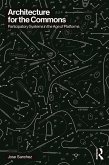 Architecture for the Commons (eBook, ePUB) Architecture for the Commons (eBook, ePUB)