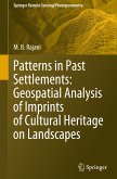 Patterns in Past Settlements: Geospatial Analysis of Imprints of Cultural Heritage on Landscapes