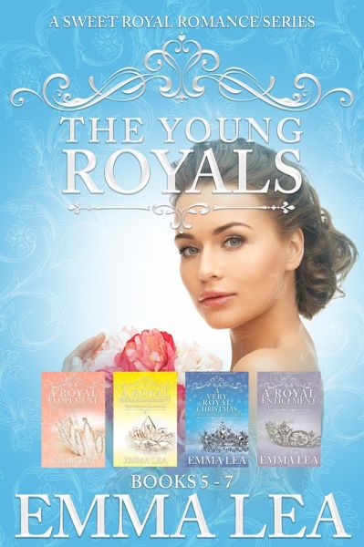 The Young Royals Books 5-7 Boxset (eBook, ePUB) The Young Royals Books 5-7 Boxset (eBook, ePUB)