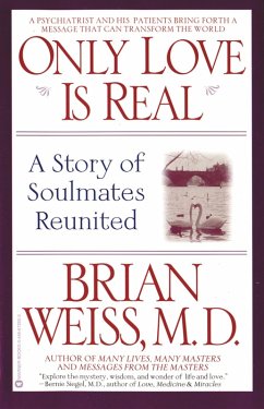 Only Love is Real (eBook, ePUB) - Weiss, Brian