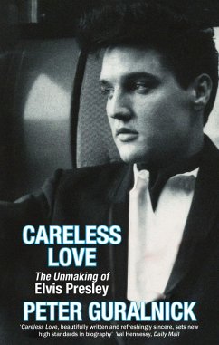 Careless Love (eBook, ePUB) - Guralnick, Peter