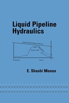 Liquid Pipeline Hydraulics (eBook, ePUB) - Menon, E. Shashi