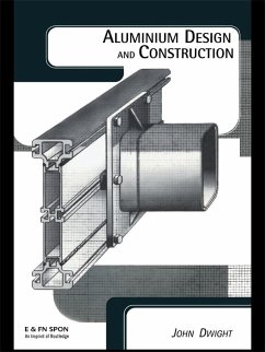 Aluminium Design and Construction (eBook, ePUB) - Dwight, John