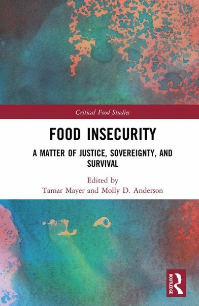 Food Insecurity (eBook, PDF) Food Insecurity (eBook, PDF)