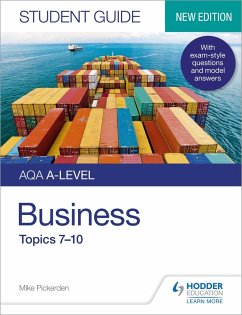 AQA A-level Business Student Guide 2: Topics 7-10 (eBook, ePUB) - Pickerden, Mike