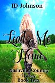 Lead Me Home (Nashville Country Dreams, #2) (eBook, ePUB)