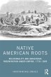 Native American Roots (eBook, PDF) - Bild 1