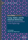 Trump, Twitter, and the American Democracy (eBook, PDF)