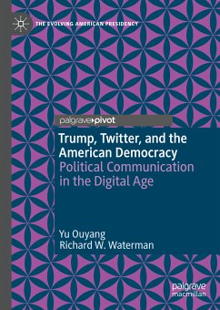 Trump, Twitter, and the American Democracy (eBook, PDF) - Ouyang, Yu; Waterman, Richard W.