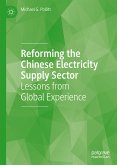 Reforming the Chinese Electricity Supply Sector (eBook, PDF)
