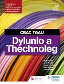 CBAC TGAU Dylunio a Thecnoleg (WJEC GCSE Design and Technology Welsh Language Edition) (eBook, ePUB)