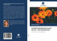 Schädlingsbekämpfung bei Arznei- und Zierpflanzen - Sabbour, Magda