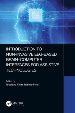 Introduction to Non-Invasive EEG-Based Brain-Computer Interfaces for Assistive Technologies (eBook, PDF)